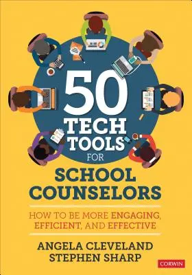 50+ technických nástrojov pre školských poradcov: Ako byť pútavejší, efektívnejší a účinnejší - 50+ Tech Tools for School Counselors: How to Be More Engaging, Efficient, and Effective