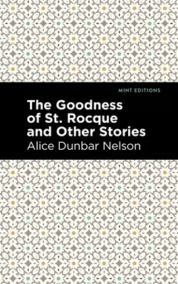 Dobrota svätého Rocka a iné príbehy - The Goodness of St. Rocque and Other Stories