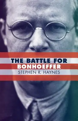 Bitka o Bonhoeffera - The Battle for Bonhoeffer