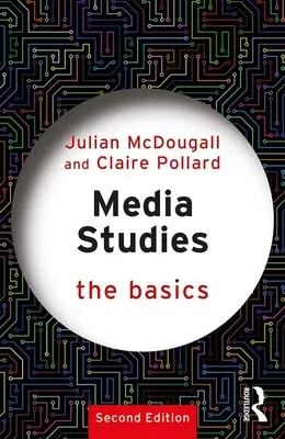 Mediálne štúdiá: Základy - Media Studies: The Basics