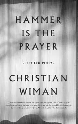 Kladivo je modlitba: Vybrané básne - Hammer Is the Prayer: Selected Poems