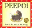 Peepo! (stolová kniha) - Peepo! (Board Book)