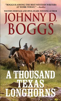 Tisíc texaských longhornov - A Thousand Texas Longhorns