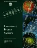Ročenka vládnej finančnej štatistiky: 2012 (Medzinárodný menový fond (MMF)) - Government Finance Statistics Yearbook: 2012 (International Monetary Fund (IMF))