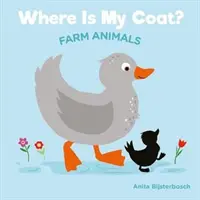 Kde mám kabát? Hospodárske zvieratá - Where Is My Coat?: Farm Animals