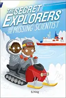 Tajní prieskumníci a zmiznutý vedec - Secret Explorers and the Missing Scientist