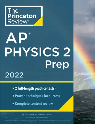 Princeton Review AP Physics 2 Prep, 2022: Practice Tests + Complete Content Review + Strategies & Techniques