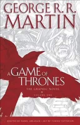 Hra o tróny: Grafický román: Prvý zväzok - A Game of Thrones: The Graphic Novel: Volume One