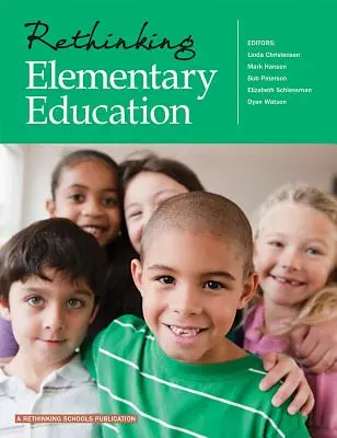 Prehodnotenie základného vzdelávania - Rethinking Elementary Education