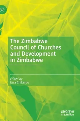 Zimbabwianska rada cirkví a rozvoj v Zimbabwe - The Zimbabwe Council of Churches and Development in Zimbabwe
