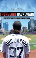 Tam a späť: Príbehy bojového námorníka - There and Back Again: Stories from a Combat Navy Corpsman