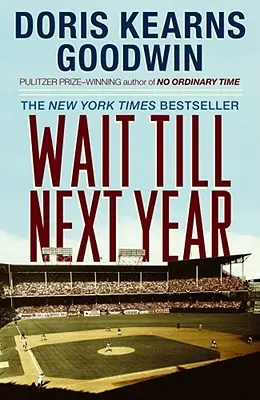 Počkajte do budúceho roka: Spomienky - Wait Till Next Year: A Memoir