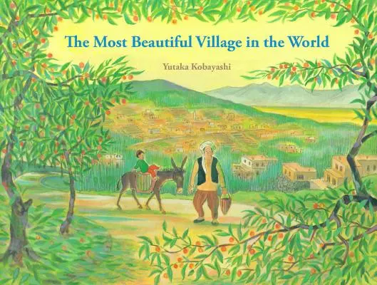 Najkrajšia dedina na svete - The Most Beautiful Village in the World