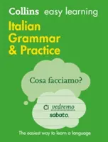 Collins Easy Learning Italian - Jednoduché učenie talianskej gramatiky a praxe - Collins Easy Learning Italian - Easy Learning Italian Grammar and Practice