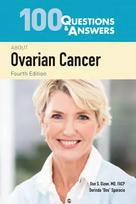 100 otázok a odpovedí o rakovine vaječníkov - 100 Questions & Answers about Ovarian Cancer