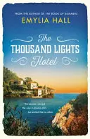 Hotel Tisíc svetiel - Útek do Talianska v tomto nádhernom letnom čítaní - Thousand Lights Hotel - Escape to Italy in this gorgeous summer read