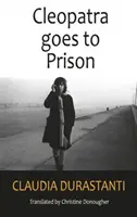 Kleopatra ide do väzenia - Cleopatra Goes to Prison
