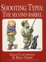 Typy streľby - Druhá hlaveň - Shooting Types - The Second Barrel