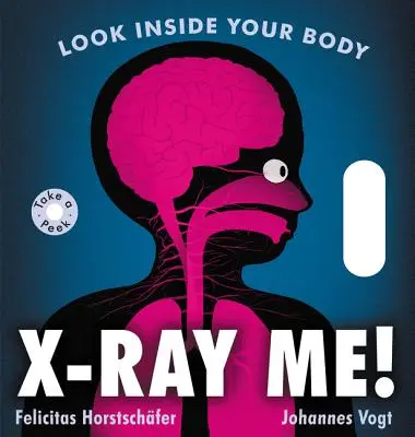 X-Ray Me! Pozri sa do svojho tela - X-Ray Me!: Look Inside Your Body