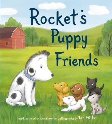 Raketkini kamaráti - Rocket's Puppy Friends