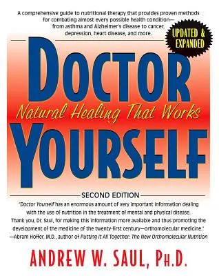 Doktor sám sebe: Prírodné liečenie, ktoré funguje - Doctor Yourself: Natural Healing That Works