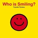 Kto sa usmieva? - Who Is Smiling?