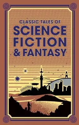 Klasické príbehy science fiction a fantasy - Classic Tales of Science Fiction & Fantasy