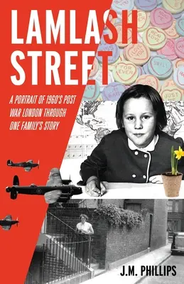 Lamlash Street: Portrét povojnového Londýna 60. rokov prostredníctvom príbehu jednej rodiny - Lamlash Street: A Portrait of 1960's Post-War London Through One Family's Story