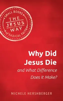 Prečo Ježiš zomrel a aký je v tom rozdiel? - Why Did Jesus Die and What Difference Does It Make?