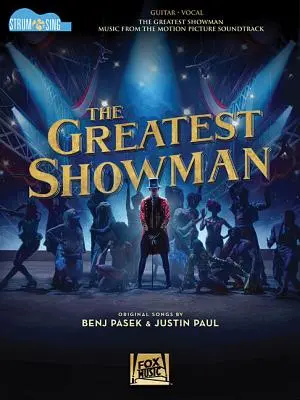 The Greatest Showman - Strum & Sing Guitar: Hudba zo soundtracku k filmu - The Greatest Showman - Strum & Sing Guitar: Music from the Motion Picture Soundtrack