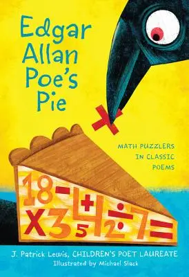 Edgar Allan Poe's Pie: Poe: Matematické hádanky v klasických básňach - Edgar Allan Poe's Pie: Math Puzzlers in Classic Poems