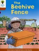 Oxford Reading Tree Príbehy Biffa, Chipa a Kippera Dekódovať a rozvíjať: Úroveň 8: The Beehive Fence - Oxford Reading Tree Biff, Chip and Kipper Stories Decode and Develop: Level 8: The Beehive Fence