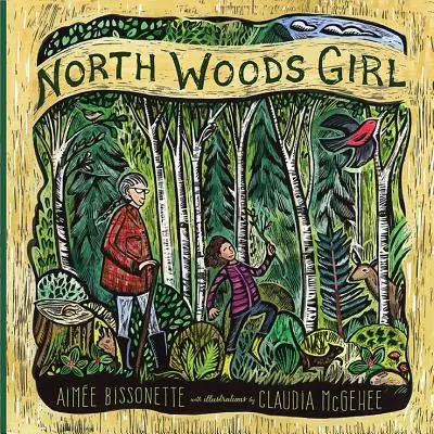 Dievča zo severných lesov - North Woods Girl