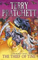Zlodej času - (Discworld Novel 26) - Thief Of Time - (Discworld Novel 26)