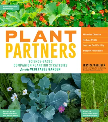 Partneri rastlín: Vedecky podložené stratégie pestovania sprievodných rastlín v zeleninovej záhrade - Plant Partners: Science-Based Companion Planting Strategies for the Vegetable Garden