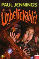 Neuveriteľné! - Unbelievable!