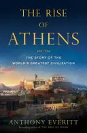 Vzostup Atén - Príbeh najväčšej civilizácie sveta - Rise of Athens - The Story of the World's Greatest Civilisation