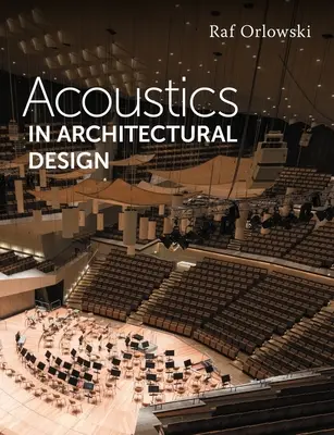 Akustika v architektonickom dizajne - Acoustics in Architectural Design