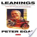 Sklony: To najlepšie od Petra Egana z časopisu Cycle World - Leanings: The Best of Peter Egan from Cycle World Magazine