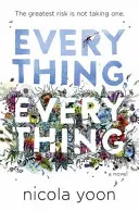 Všetko, všetko - Everything, Everything