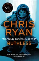 Kadeti špeciálnych jednotiek 4: Bezohľadný - Special Forces Cadets 4: Ruthless