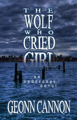 Vlk, ktorý plakal dievča - The Wolf Who Cried Girl