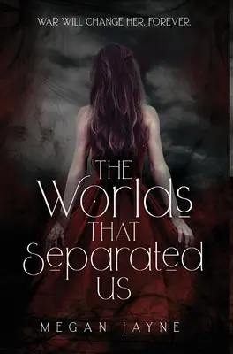 Svety, ktoré nás rozdelili - The Worlds That Separated Us