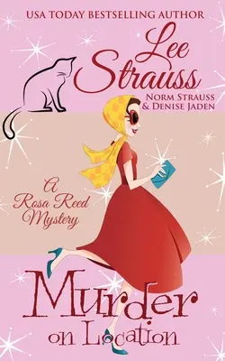 Vražda na mieste: príjemná historická záhada z 50. rokov 20. storočia - Murder on Location: a 1950s cozy historical mystery