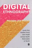 Digitálna etnografia: Princípy a prax - Digital Ethnography: Principles and Practice