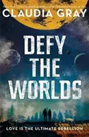 Vzoprieť sa svetom - Defy the Worlds