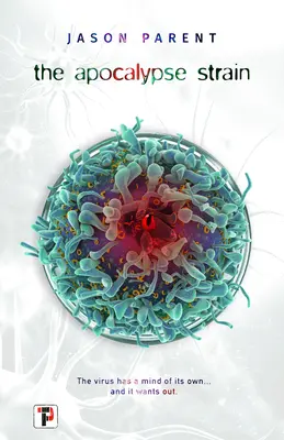 Kmeň apokalypsy - The Apocalypse Strain