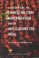 Hodnotenie čínskej vojenskej modernizácie a jej dôsledky pre Indiu - Assessment of Chinese Military Modernisation and Its Implications for India
