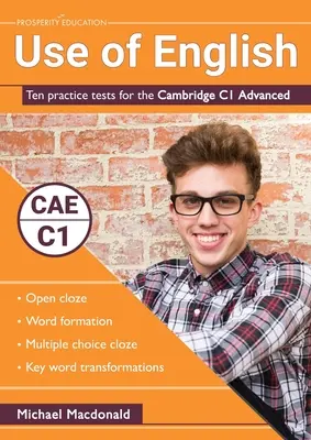 Používanie angličtiny: Desať cvičných testov na skúšku Cambridge C1 pre pokročilých - Use of English: Ten practice tests for the Cambridge C1 Advanced
