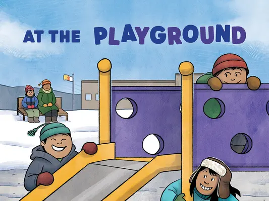 Na detskom ihrisku: Vydanie v angličtine - At the Playground: English Edition